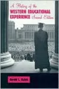 A History of the Western Educational Experience