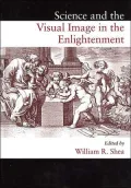 Science and the Visual Image in the Enlightenment(European Studies in Science, History and the Arts Series), Vol. 4
