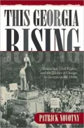 This Georgia Rising: Education, Civil Rights, and the Politics of Change in Georgia in The 1940s
