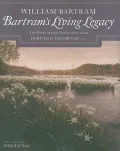 Bartram’s Living Legacy: The Travels and the Nature of the South