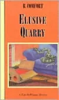 Elusive Quarry