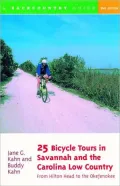 25 Bicycle Tours in the Savannah and Carolina Low Country: From Hilton Head to the Okefenokee