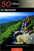 50 Hikes in Vermont: Walks, Hikes and Overnights in the Green Mountain State