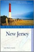 New Jersey: An Explorer's Guide