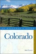 Colorado: An Explorer's Guide