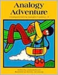 Analogy Adventure: Creating And Solving Analogies Grades 4 - 8