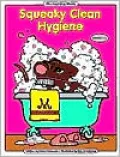Squeaky Clean Hygiene