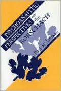 Psychoanalytic Perspectives on the Rorschach