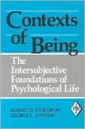 Contexts of Being: The Intersubjective Foundations of Psychological Life