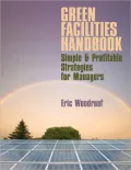 Green Facilities Handbook: Simple & Profitable Strategies for Managers