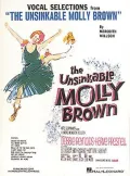 The Unsinkable Molly Brown: Vocal Selections