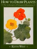 How to Draw Plants the Techniques of Botanical Illustration