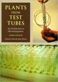 Plants from Test Tubes: An Introduction to Micropropagation