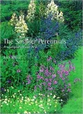 The Smaller Perennials : A Comprehensive A-Z