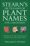 Stearn's Dictionary of Plant Names for Gardeners