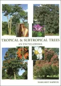 Tropical and Subtropical Trees : An Encyclopedia