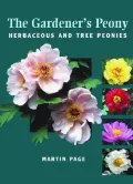 The Gardener's Peony: Herbaceous and Tree Peonies