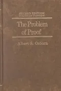 Problem of Proof: Especially As Exemplified in Disputed Documents Trials