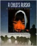 A Child's Alaska