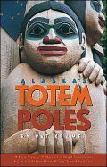 Alaska's Totem Poles