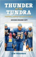 Thunder on the Tundra: Football at the Top of the World