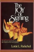 The Joy of Signing, Grades K-12