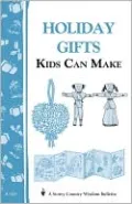 Holiday Gifts Kids Can Make
