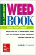 The Gardener's Weed Book: Earth-Safe Controls