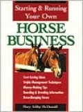 Starting & Running Your Own Horse Business