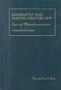 Bankruptcy and Debtor Creditor Law Cases and Materials