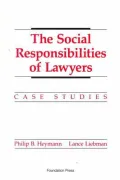 The Social Responsibilities of Lawyers