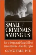 Small Criminals Among Us