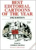 Best Editorial Cartoons of the Year: 1982 Edition