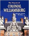 Majesty of COLONIAL WILLIAMSBURG