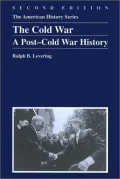 The Cold War: A Post-Cold War History