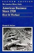 American Business since 1920: How It Worked