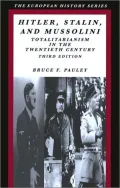 Hitler, Stalin, and Mussolini: Totalitarianism in the Twentieth Century