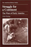 Struggle for a Continent: The Wars of Early America