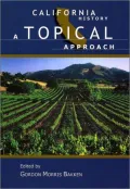 California History A Topical Approach