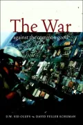 The War against the Common Good