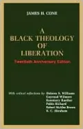 Black Theology of Liberation: Twentieth Anniversary with Critical Responses
