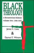 Black Theology: A Documentary History, Vol. 2