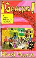 Gracias!: A Latin American Journal