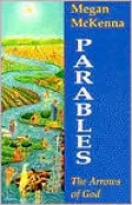 Parables: The Arrows of God
