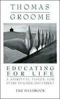 Educating for Life: The Handbook