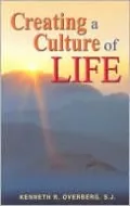 Creating a Culture of Life