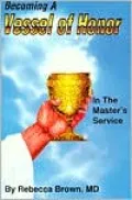 Becoming a Vessel of Honor