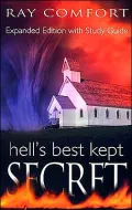 Hell's Best Kept Secret (Expanded Edition with Study Guide)