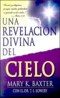 Una Revelacion Divina del Cielo