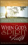 When God's Spirit Falls: How Renowned Christians Received the Holy Spirit